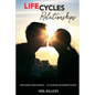 Life Cycles - Relationships: Discover Confluence Is Your Relationship Fated? - Paperback