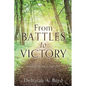 From Battles to Victory: Standing Strong in Your Call - Paperback