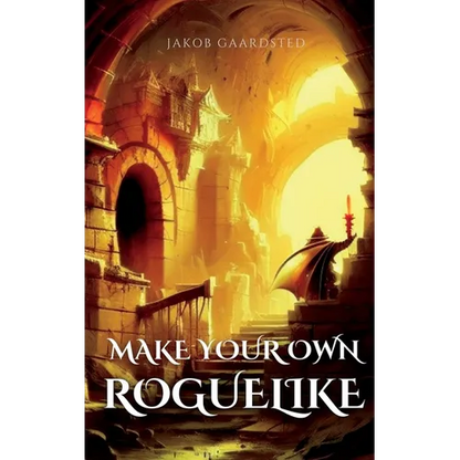 How to Make Your Own Roguelike with TypeScript - Hardcover