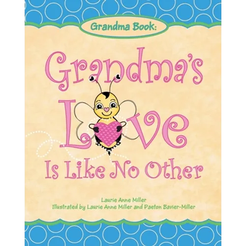 Grandma's Love Is Like No Other - Paperback
