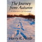 The Journey from Autumn: A Warrior's Life Revisited - Paperback