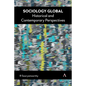 Sociology Global: Historical and Contemporary Perspectives - Paperback