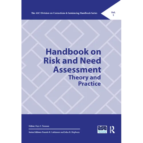 Handbook on Risk and Need Assessment: Theory and Practice - Paperback