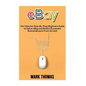 eBay: The Ultimate Step- By-Step Beginners Guide to Sell on eBay and Build a Successful Business Empire from Scratch - Paperback