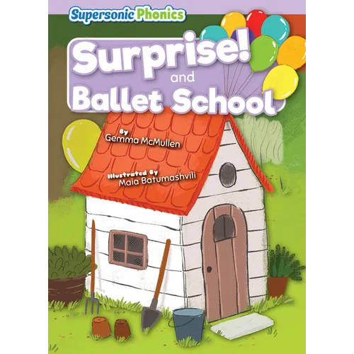 Surprise! & Ballet School - Library Binding
