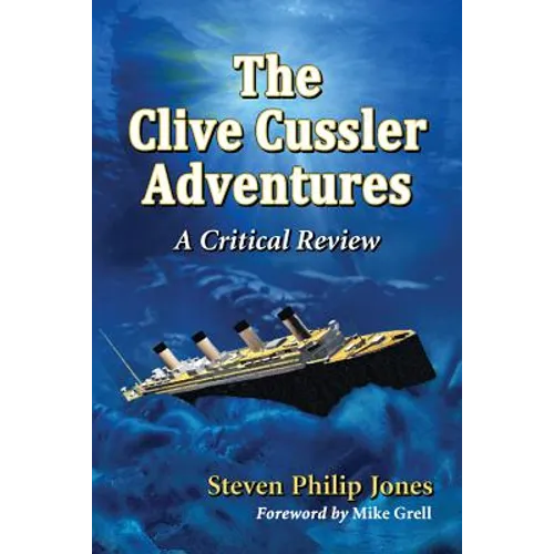 The Clive Cussler Adventures: A Critical Review - Paperback