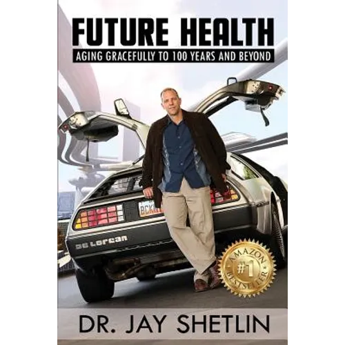 Future Health: Solving the Health and Wealth Conundrum - Paperback