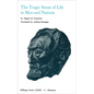 Selected Works of Miguel de Unamuno, Volume 4: The Tragic Sense of Life in Men and Nations - Paperback