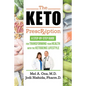 The Keto Prescription: A Step-by-Step Guide for Transforming your Health with the Ketogenic Lifestyle - Paperback