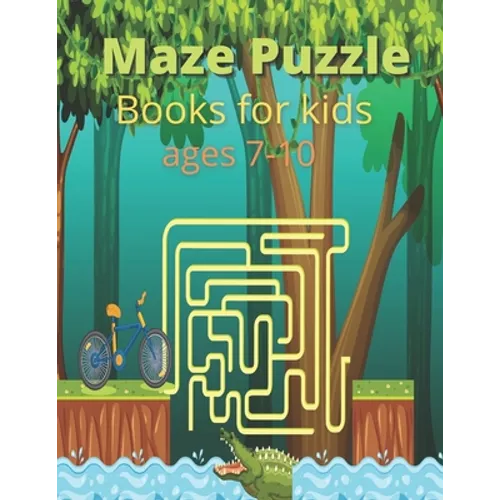 Maze Puzzle Books for kids ages 7-10: Maze Activity Book for kids - Paperback