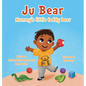 Ju Bear - Hardcover