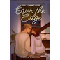 Over the Edge - Paperback