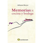 Memorias de cocina y bodega - Paperback