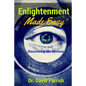 Enlightenment Made Easy: Discovering The Obvious - Paperback