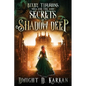 Bixby Timmons and the Secrets of Shadow Deep - Paperback