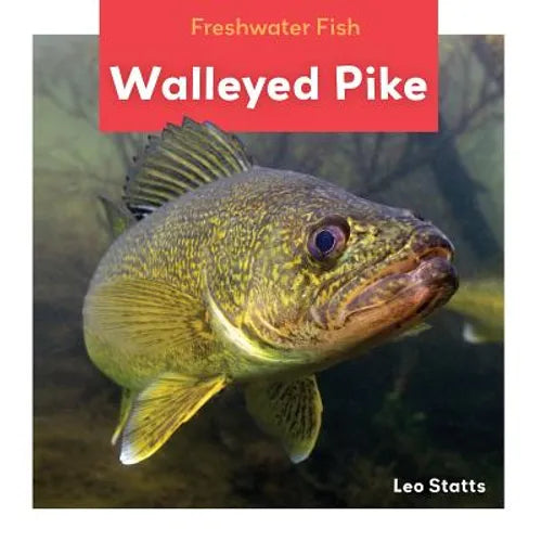 Walleyed Pike - Library Binding