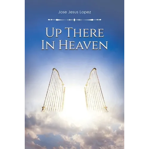 Up There in Heaven - Paperback