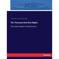 The Thousand And One Nights: The Arabian Nights' Entertainments - Paperback