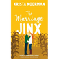 The Marriage Jinx: a sweet small town romantic comedy - Paperback