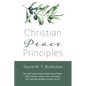 Christian Peace Principles - Hardcover