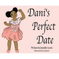 Dani's Perfect Date - Hardcover