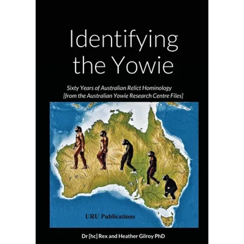Identifying the Yowie: Sixty Years - Paperback