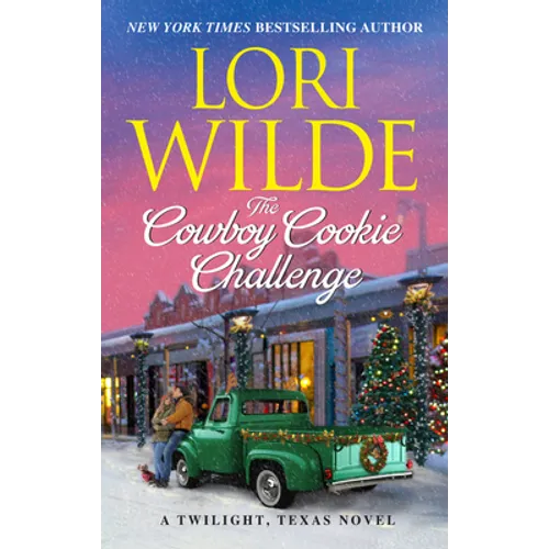 The Cowboy Cookie Challenge: A Twilight, Texas Novel - Paperback