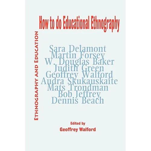 How to Do Educational Ethnography - Hardcover