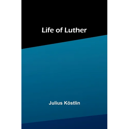 Life of Luther - Paperback