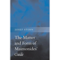 The Matter and Form of Maimonides' Guide - Hardcover