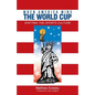 When America Wins the World Cup: Shifting the Sports Culture - Paperback