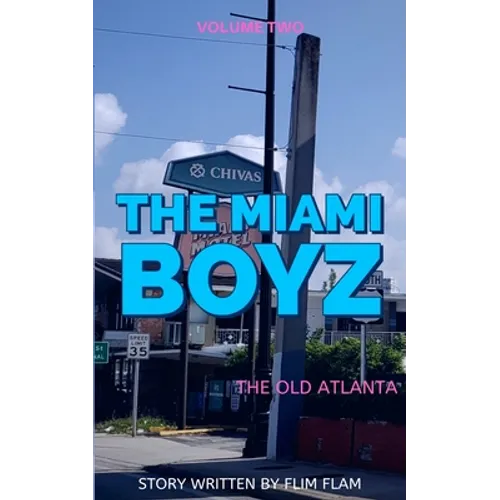 Miami Boyz: The old Atlanta - Paperback
