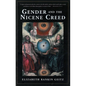 Gender and the Nicene Creed - Paperback
