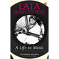 Lata: A Life in Music - Hardcover