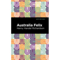 Australia Felix - Hardcover