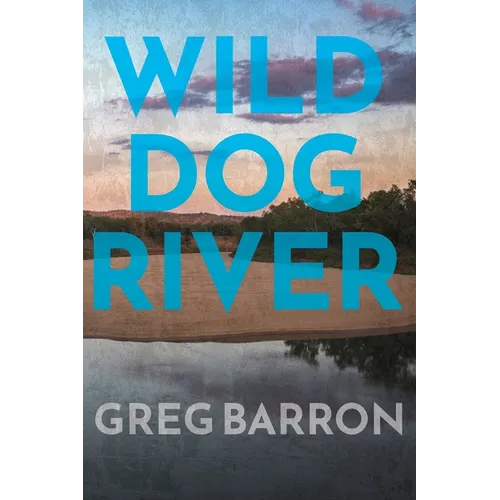 Wild Dog River - Paperback