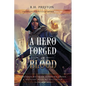 A Hero Forged in Blood - Paperback