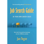 Job Search Guide: Be Your Own Career Coach - Paperback