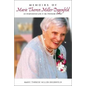 Memoirs of Marie Therese Miller-Degenfeld: An International Life in the Twentieth Century - Paperback