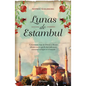 Lunas de Estambul (Novela) / Moons of Istanbul (a Novel) - Paperback