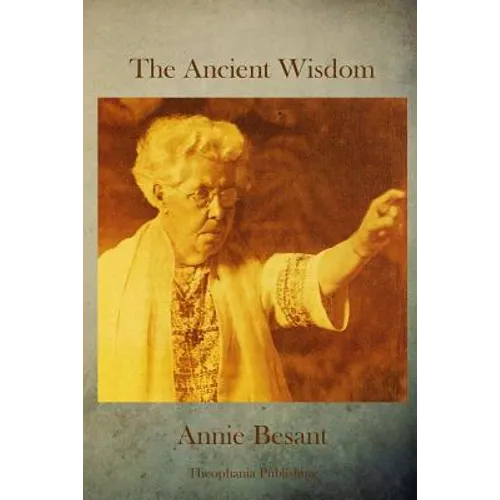 The Ancient Wisdom - Paperback