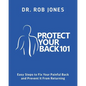 Protect Your Back 101: Easy Steps to Fix Your Painful Back and Prevent It From Returning - Paperback