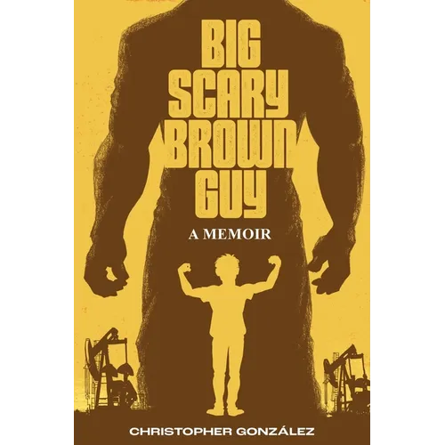 Big Scary Brown Guy: A Memoir - Paperback