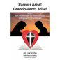 Parents Arise! Grandparents Arise! Book 1 - Paperback