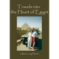 Travels Into the Heart of Egypt - Paperback