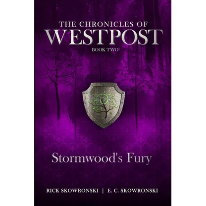 Stormwood's Fury: The Chronicles of Westpost Book 2 - Paperback