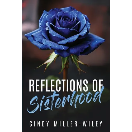 Reflections of Sisterhood - Paperback