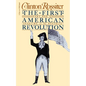 The First American Revolution: The American Colonies on the Eve of Independence - Paperback