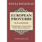 European Proverbs in 55 Languages with Equivalents in Arabic, Persian, Sanskrit, Chinese and Japanese - Paperback