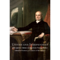 United and Independent: John Quincy Adams on American Foreign Policy - Hardcover